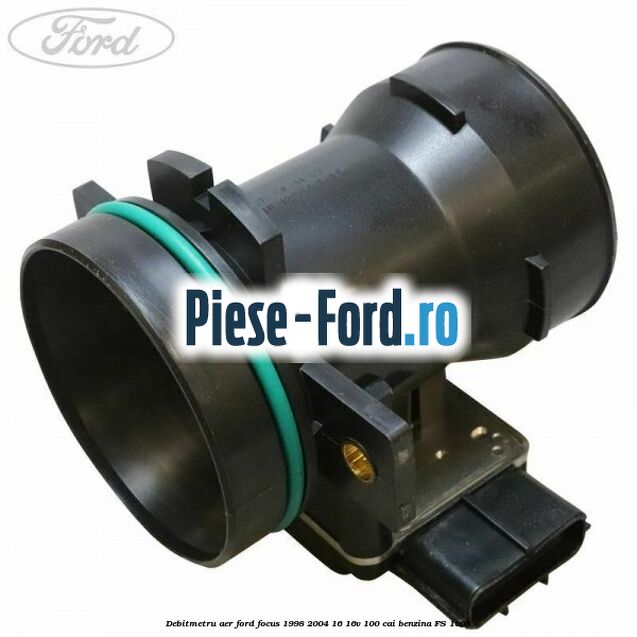 Debitmetru aer Ford Focus 1998-2004 1.6 16V 100 cai #16F4C895B6